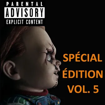 Mixtape Spécial Édition Vol 5 by Chucky