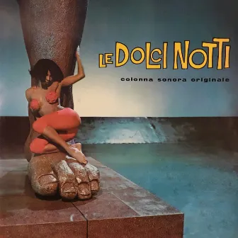 Le dolci notti (Original Motion Picture Soundtrack / Extended Version) by Marcello Giombini