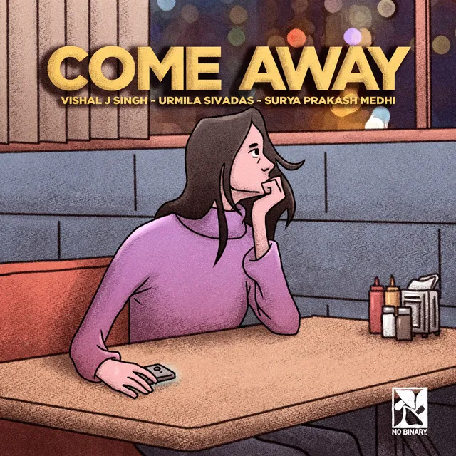 Come Away