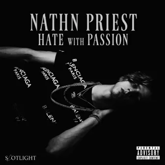 Hate With Passion by Nathn Priest