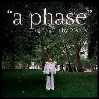 A Phase by YANA