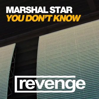 Don't Know About Me by Marshall Star