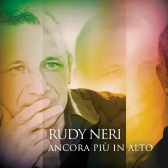 Ancora più in alto by Rudy Neri