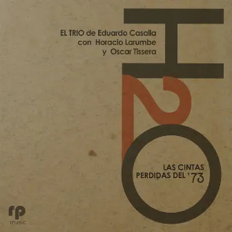 H2O: Las Cintas Perdidas del ´73 by Horacio Larumbe