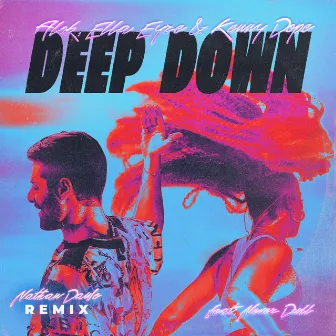 Deep Down (feat. Never Dull) [Nathan Dawe Remix] by Kenny Dope