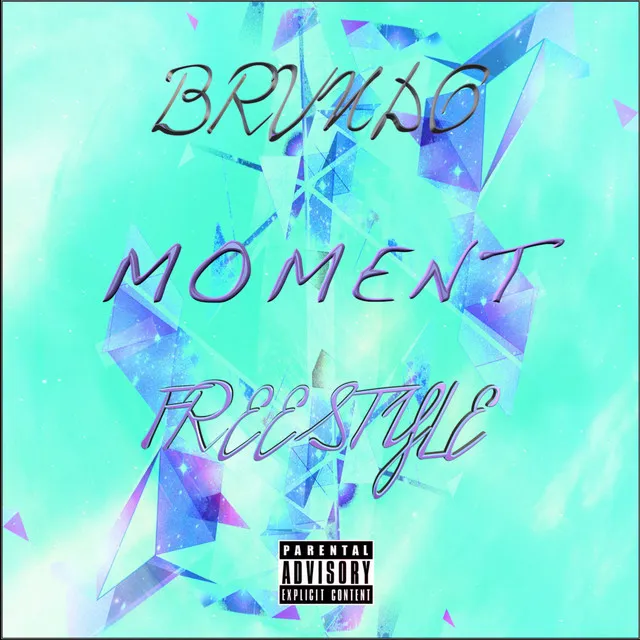 Moment (Freestyle)