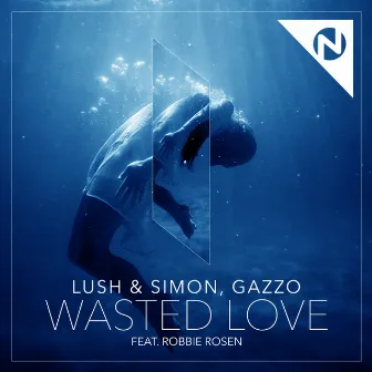 Wasted Love by Gazzo