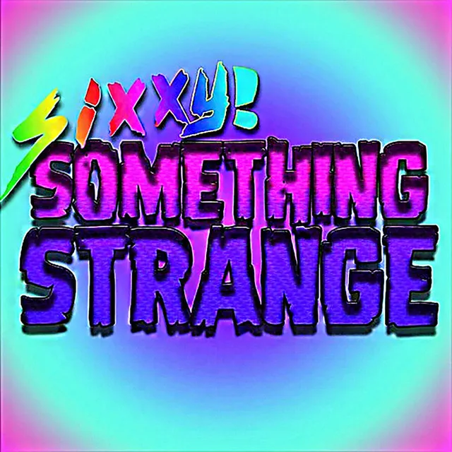 Something Strange