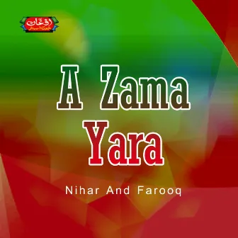 A Zama Yara by Farooq