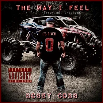 The Way I Feel by Bobby Cobb