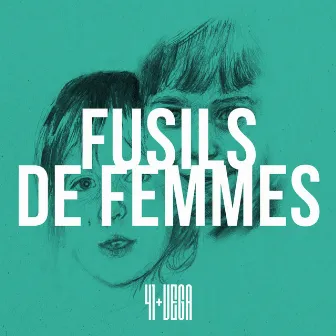 Fusils de femmes by Vega