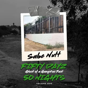 50 Dayz 50 Nights by Sabe Nutt