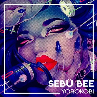 Yorokobi by Sebü Bee