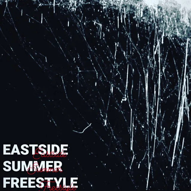 Eastside Summer Freestyle