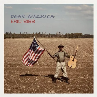 Dear America by Eric Bibb