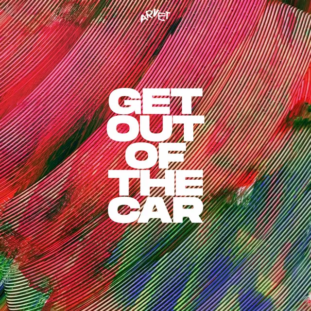 Get out Of the Car - Edit