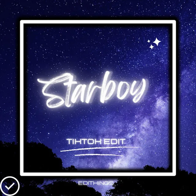 Starboy (TikTok Edit) - Remix