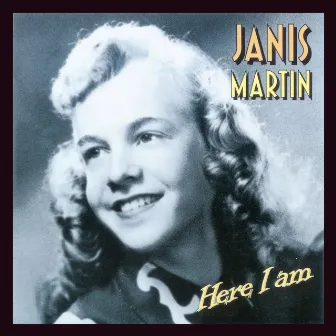 Here I Am by Janis Martin