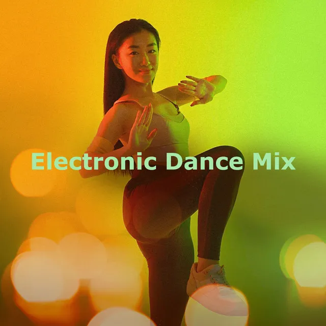 Electronic Dance Mix