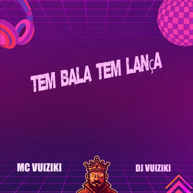 Tem Bala Tem Lança