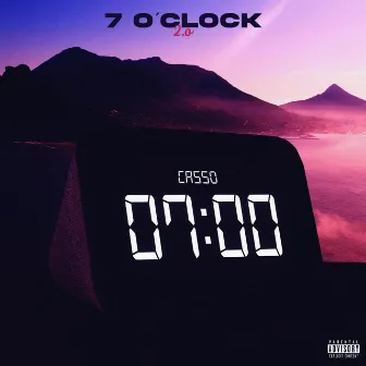 7 o,clock 2.0 by Casso