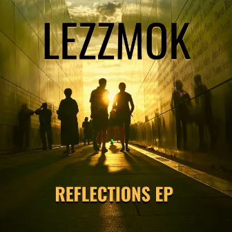 Reflections EP by Lezzmok