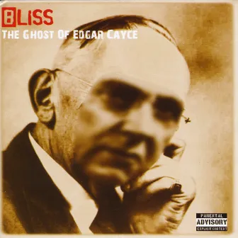 The Ghost of Edgar Cayce by Bliss