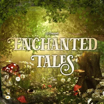 Enchanted Tales by Jeremy Nicholas Birchall