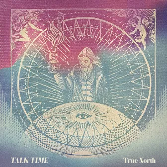 True North by Talk Time