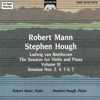 Beethoven: The Sonatas for Violin and Piano, Vol. 3 by Robert Mann