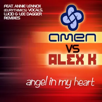 Angel in My Heart (Remixes) by Amen