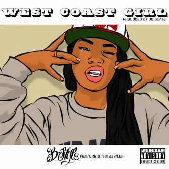 West Coast Girl by B-Style