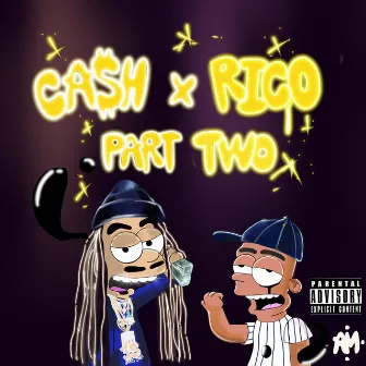 Cash X Rico Part Two by J.Cash1600