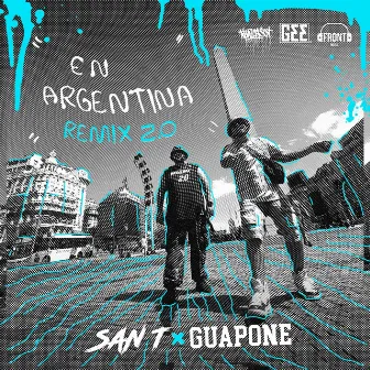 EN ARGENTINA REMIX 2.0 by Guapone