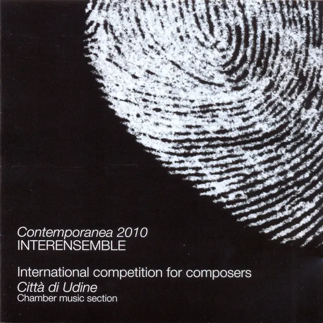 Contemporanea 2010 - Chamber Music Section (International Competition for Composeres Città di Udine)