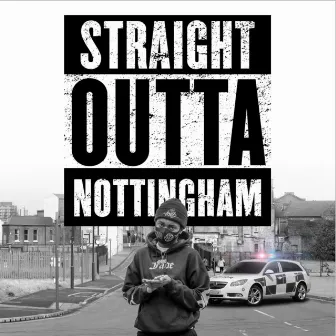 Straight Outta Nottingham by N10