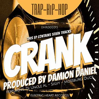 Crank (EP) by Dj Uncle Al