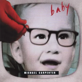 Baby by Michael Carpenter