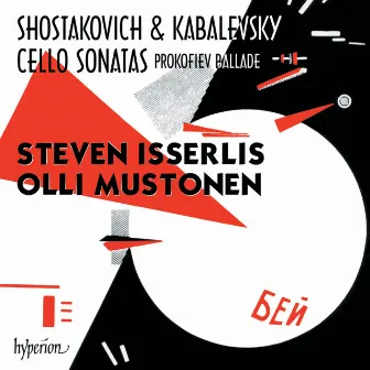 Shostakovich & Kabalevsky: Cello Sonatas by Dmitry Kabalevsky