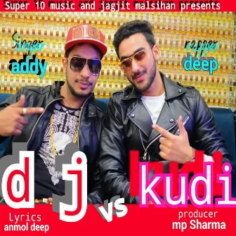 DJ vs. Kudi by Addy