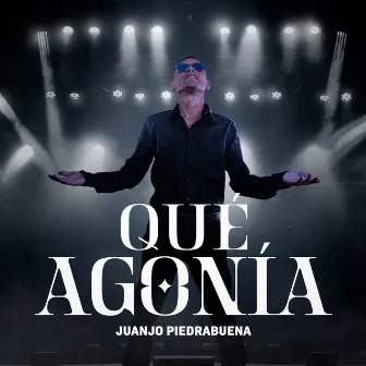 Qué Agonía by Juan José Piedrabuena