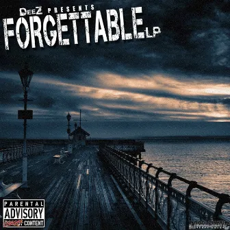 Forgettable LP by DeeZ