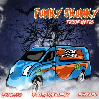 Funky Skunky by Tricknotic