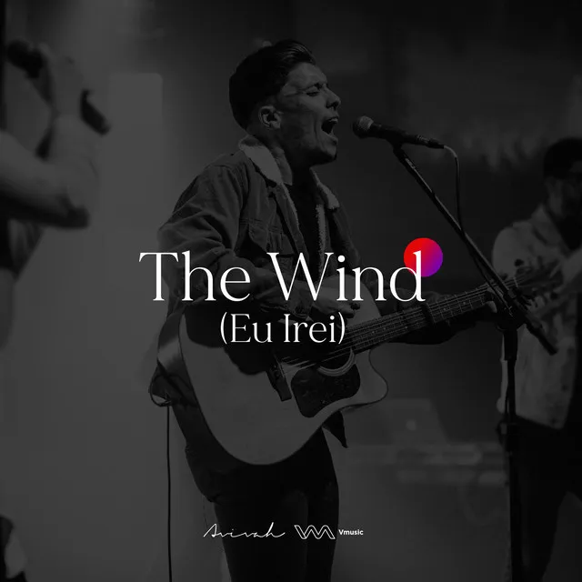 The Wind: Eu Irei