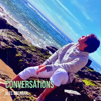 Conversations by ALEC BRENNAN