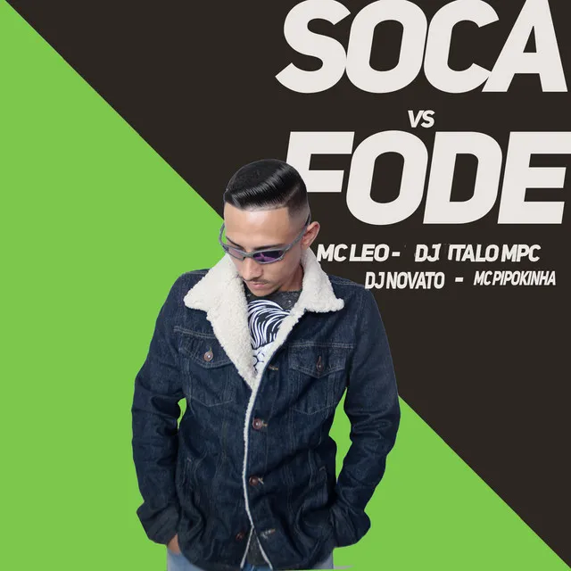 Soca Vs Fode (feat. MC Pipokinha)