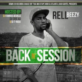 Back N Session by Ziplok/Rell Beezy