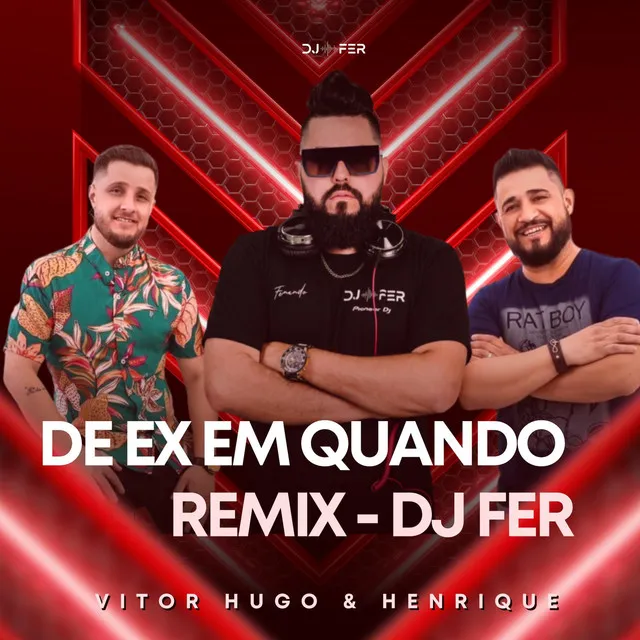 De EX em Quando (REMIX)