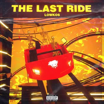 The Last Ride by Lowkos