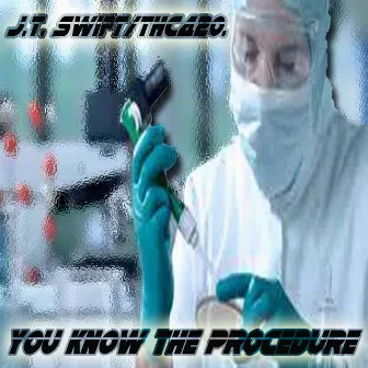 You Know the Procedure by thc420.